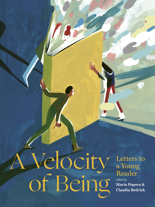 Title details for A Velocity of Being by Maria  Popova - Available